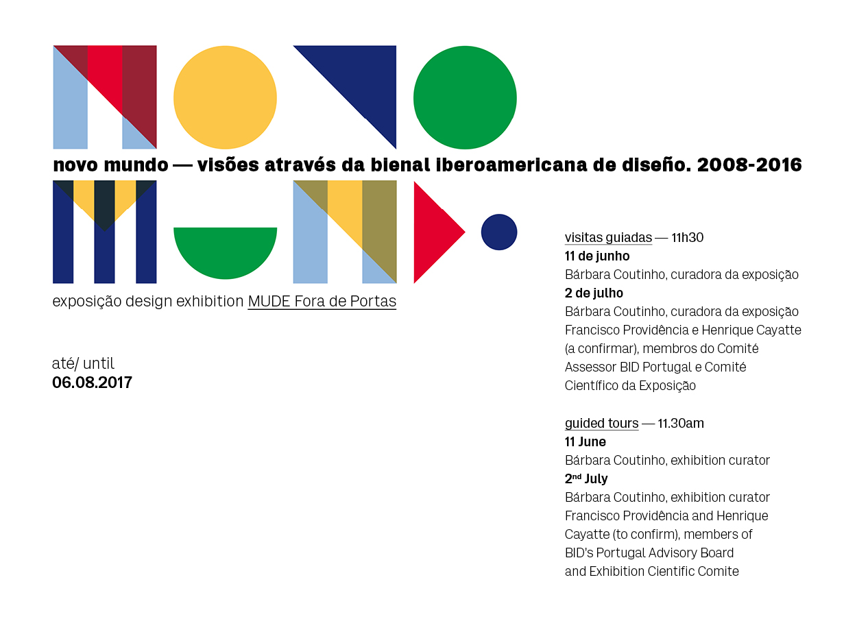 Visitas guiadas à exposição Novo Mundo. Visões através da Bienal Iberoamericana de Diseño. 2008-2016